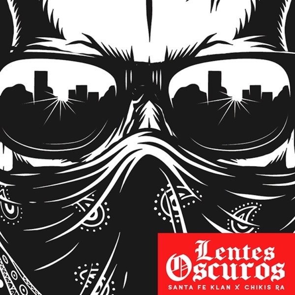 Lentes Oscuros (feat. Chikis RA) - Single album cover
