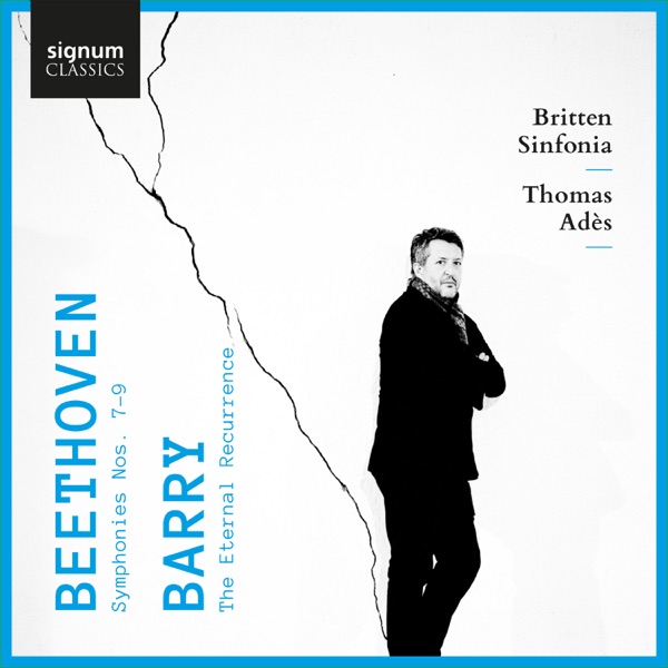 Beethoven: Symphonies Nos. 7, 8 & 9 – Barry: The Eternal Recurrence album cover