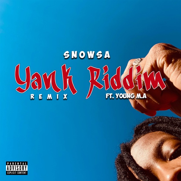 Yank Riddim (Remix) [feat. Young M.A] - Single album cover