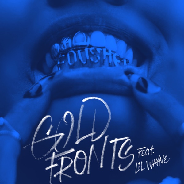 gold fronts (feat. Lil Wayne) - Single album cover
