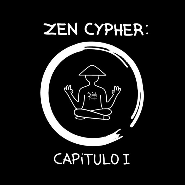 Zen Cypher: Cap.I (feat. Afc 369, Kamikaze, Doska & Artrisst) - Single album cover
