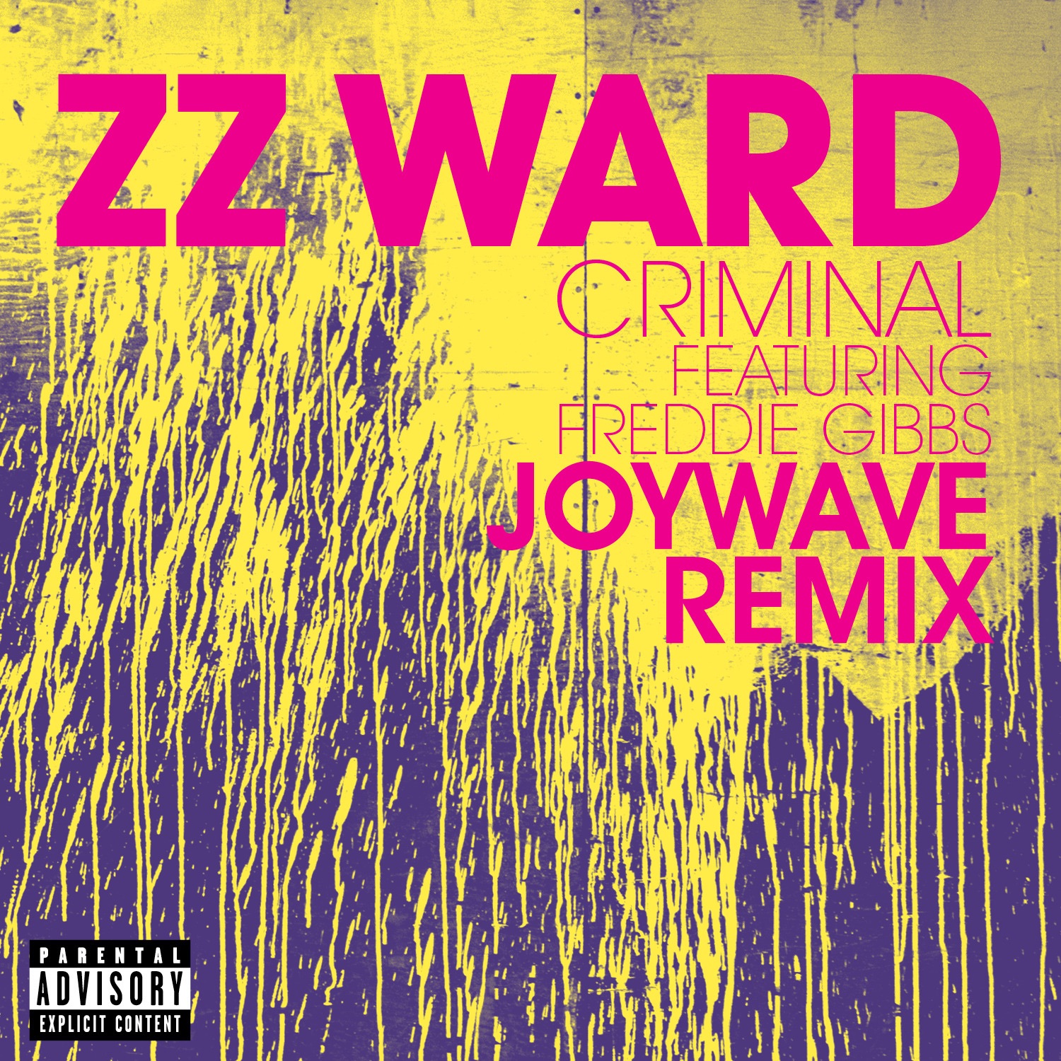 Criminal (Joywave Remix) [feat. Freddie Gibbs] - Single album cover