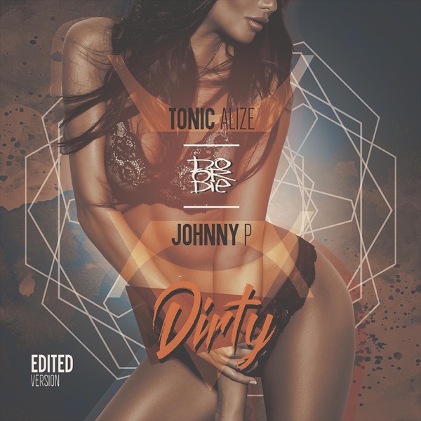 Dirty (Radio Edit) [feat. Do or Die & Johnny P] - Single album cover