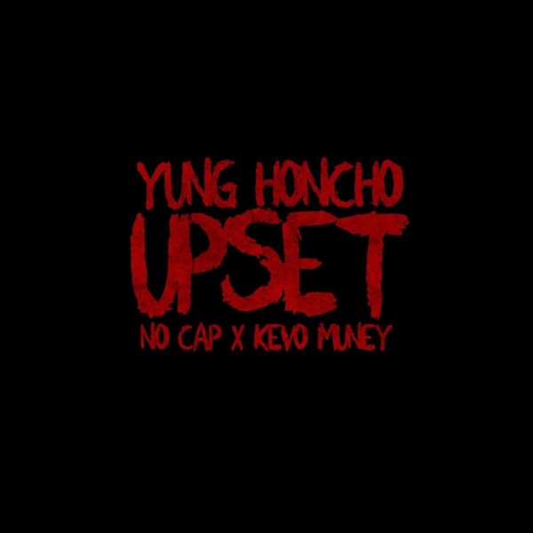 Upset (feat. NoCap, Kevo Muney) - Single album cover