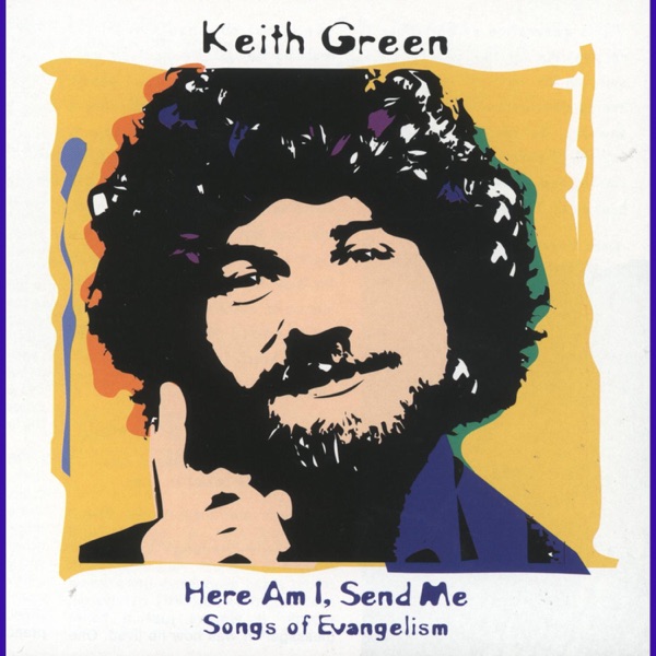 Here Am I, Send Me - Songs of Evangelism album cover