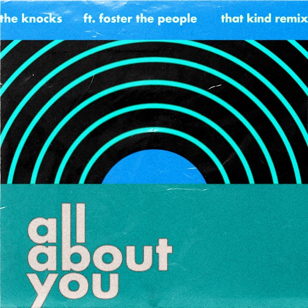 All About You (feat. Foster The People) [THAT KIND Remix] - Single album cover