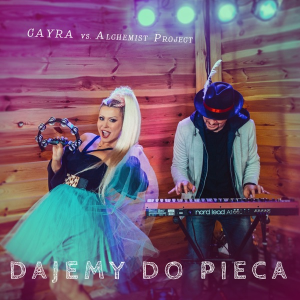 Dajemy do pieca (vs. Alchemist Project) - Single album cover