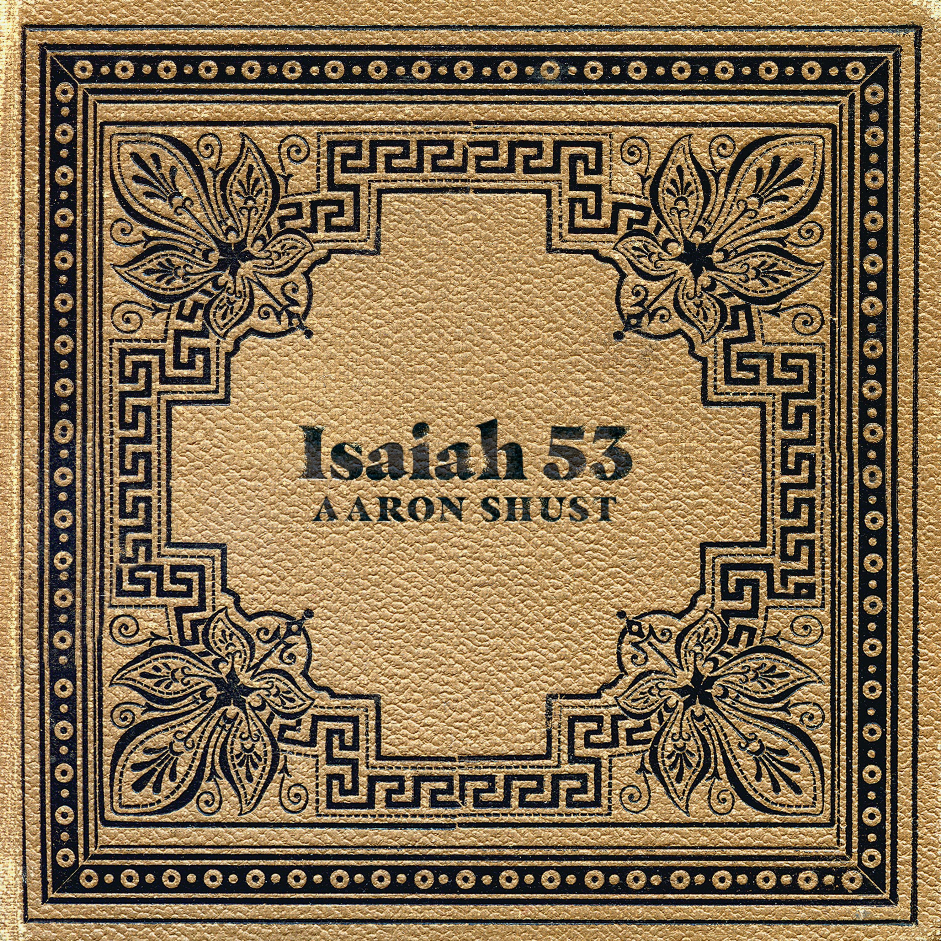Isaiah 53 (feat. Shai Sol) - Single album cover
