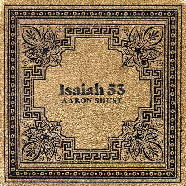 Isaiah 53 (feat. Shai Sol) - Single album cover