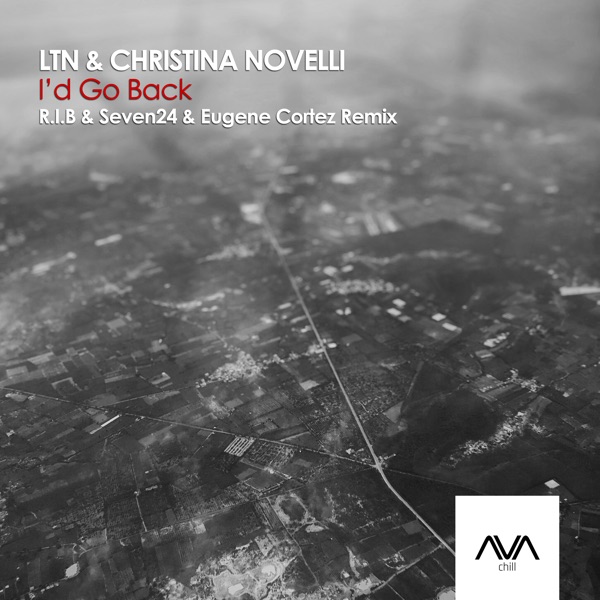I'd Go Back (R.I.B & Seven24 & Eugene Cortez Remix) - Single album cover