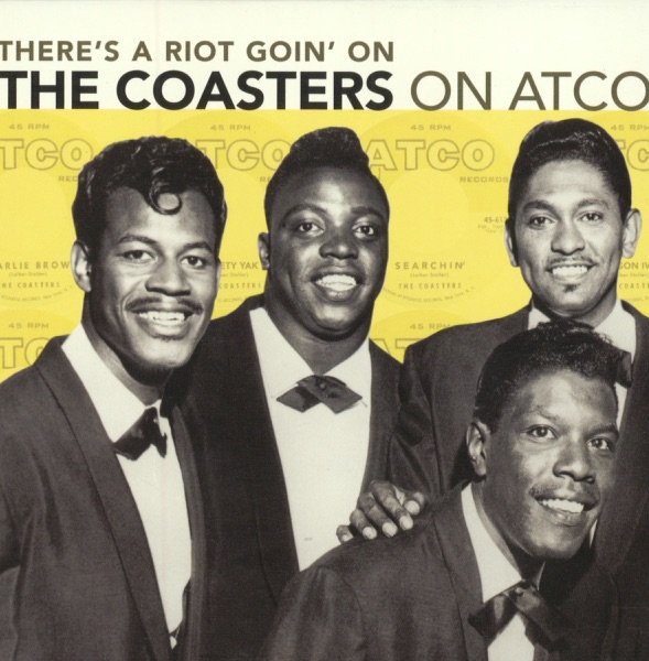 There's a Riot Goin' On: The Coasters On Atco album cover