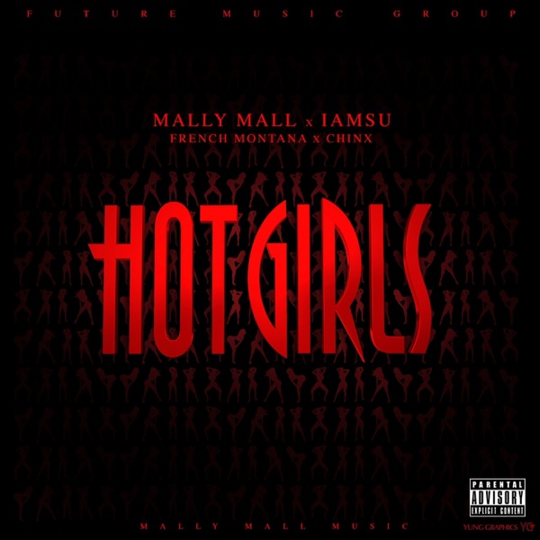 Hot Girls (feat. IamSu, French Montana & Chinx) - Single album cover