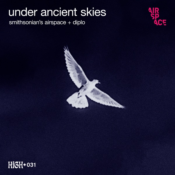 Under Ancient Skies: MMXX Companion Album (feat. Diplo & Hrishikesh Hirway) album cover