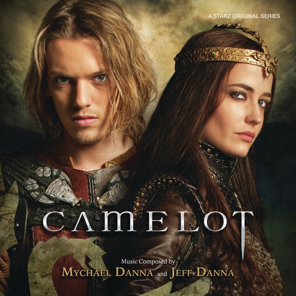 Camelot (A Starz Original Series) album cover