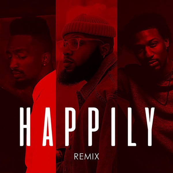 Happily (feat. Javonté & Marckel Robinson) [Remix] - Single album cover