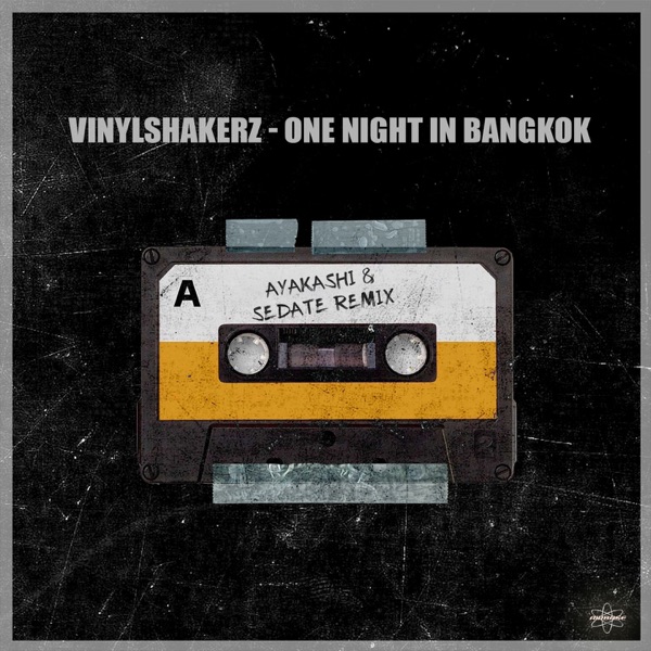 One Night in Bangkok (Ayakashi & Sedate Remix) - Single album cover