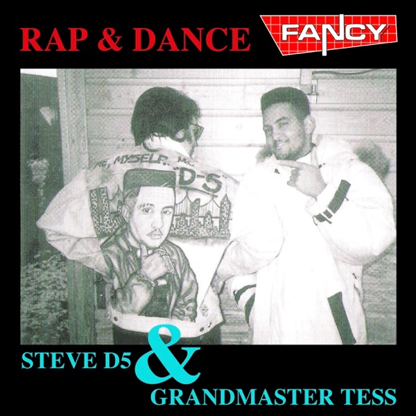 Rap & Dance (feat. Grandmaster Tess & Steve D5) album cover