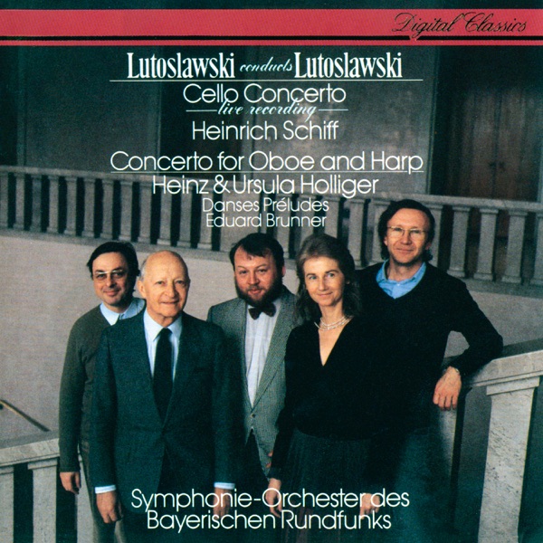Lutoslawski: Cello Concerto; Concerto For Oboe & Harp; Dance Preludes album cover
