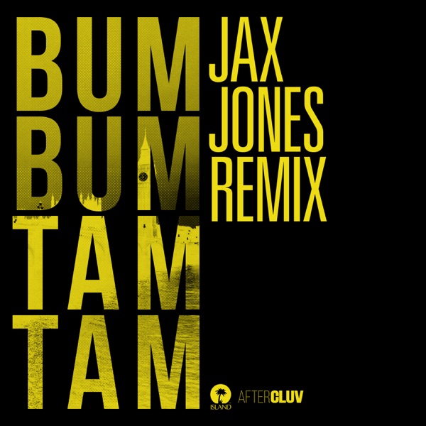 Bum Bum Tam Tam (Jax Jones Remix) - Single album cover