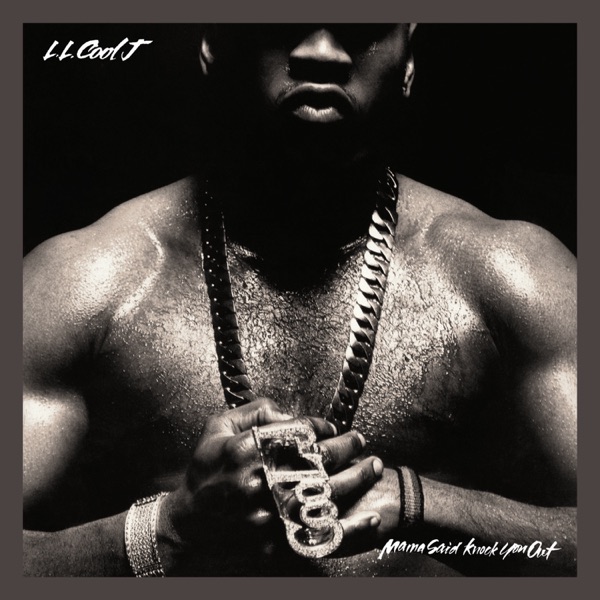 Mama Said Knock You Out (Deluxe Edition) album cover
