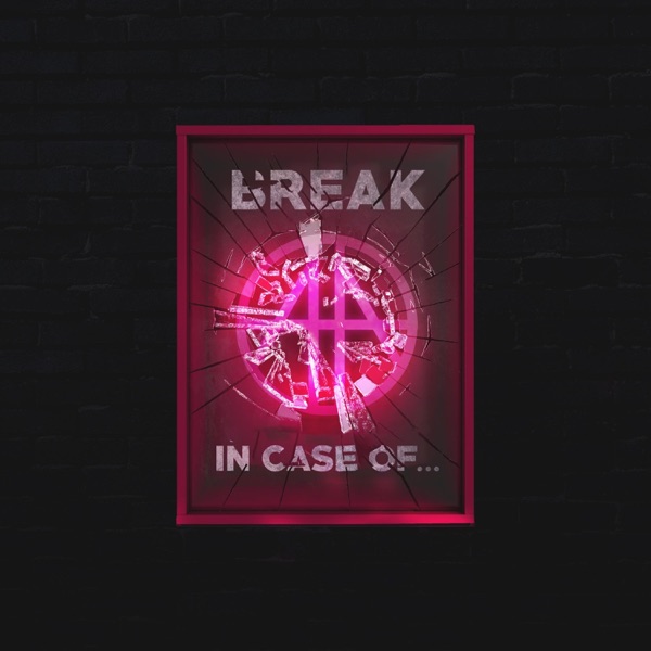 (Break) In Case Of... - Single album cover