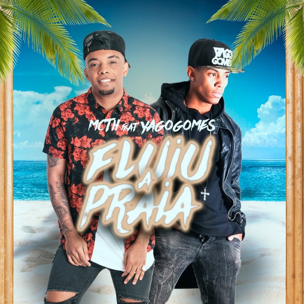 Fluiu a Praia (feat. Yago Gomes) - Single album cover
