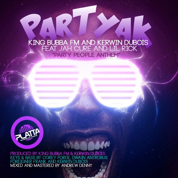 Partyak "Party People Anthem" (feat. Jah Cure & Lil Rick) - Single album cover