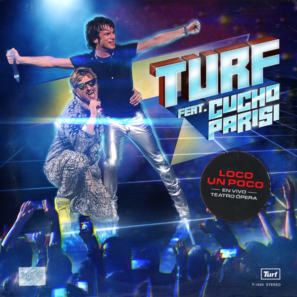 Loco un Poco (En Vivo en el Teatro Ópera) [feat. Cucho Parisi] - Single album cover