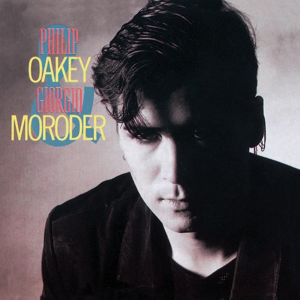 Philip Oakey & Giorgio Moroder (Remastered) album cover