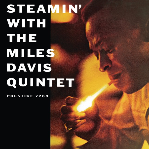 Steamin' With the Miles Davis Quintet (Rudy Van Gelder Remaster) album cover