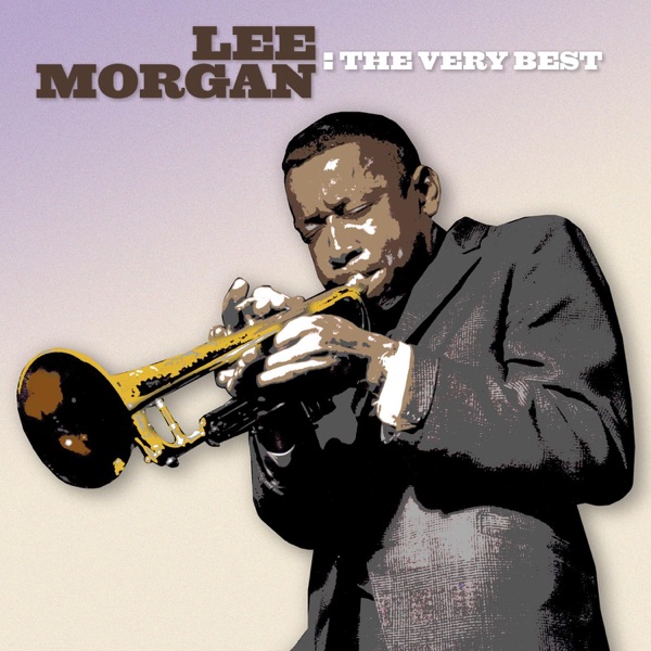 Lee Morgan: The Very Best album cover