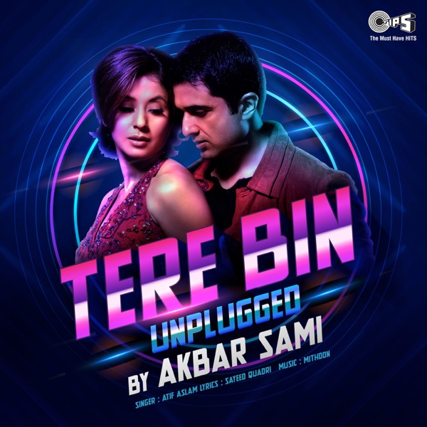 Tere Bin Unplugged By Akbar Sami - EP album cover