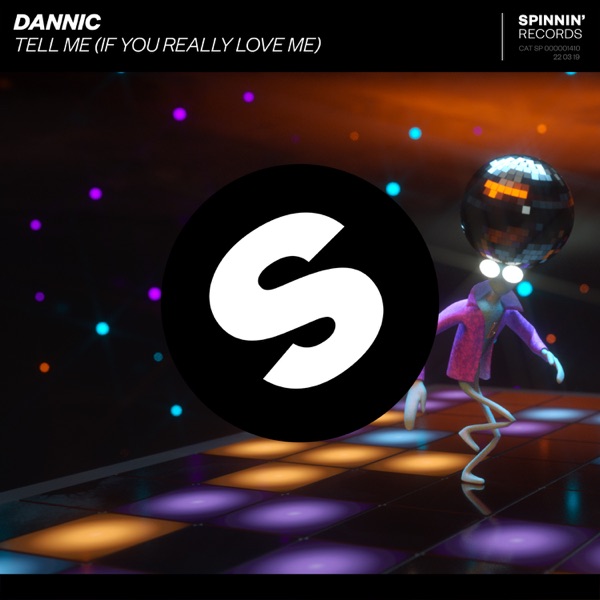 Tell Me (If You Really Love Me) - Single album cover