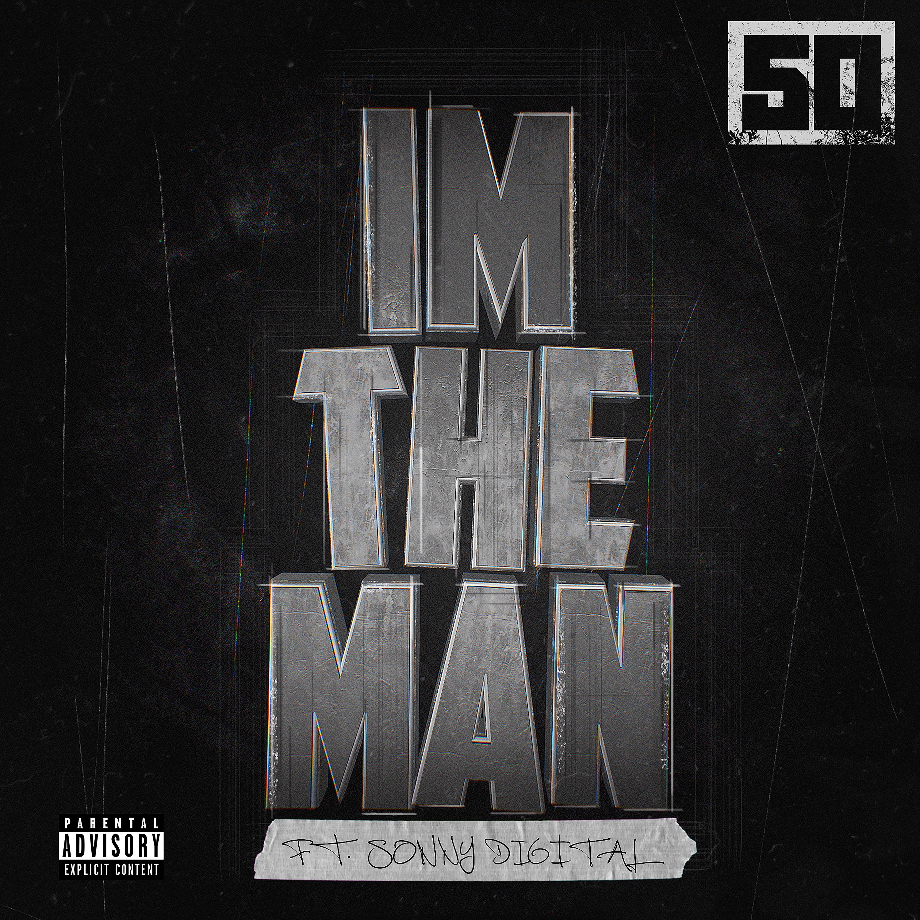I'm the Man (feat. Sonny Digital) - Single album cover