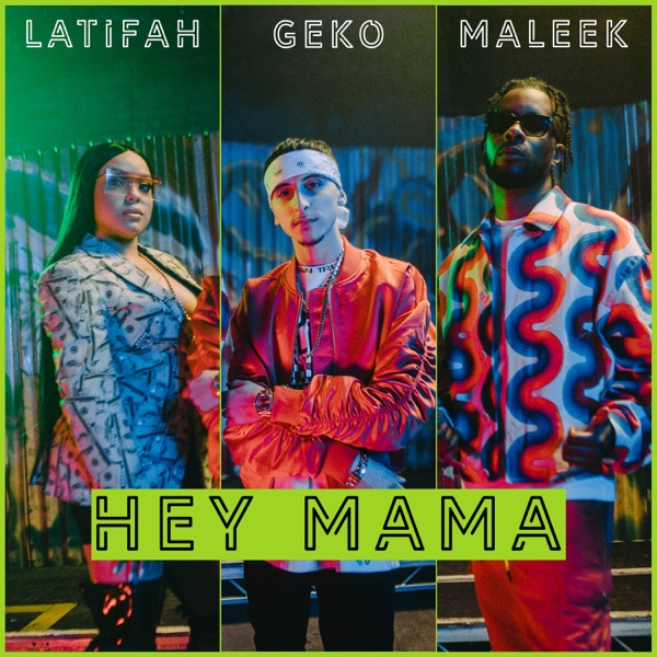 Hey Mama (feat. Maleek Berry & Latifah) - Single album cover