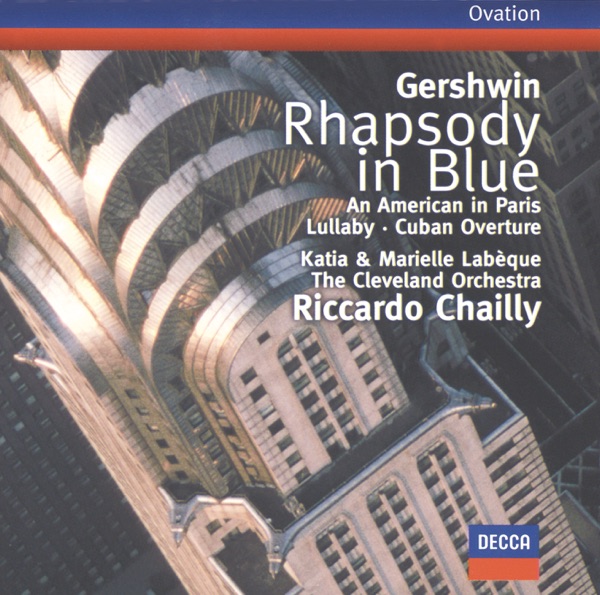 Gershwin: Rhapsody in Blue; An American in Paris; Cuban Overture; Lullaby album cover