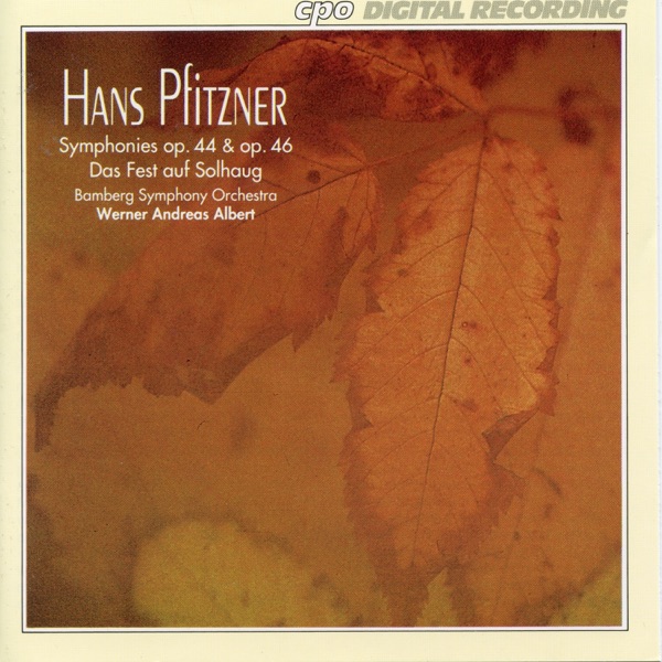 Pfitzner: Symphonies, Opp. 44 & 46 album cover