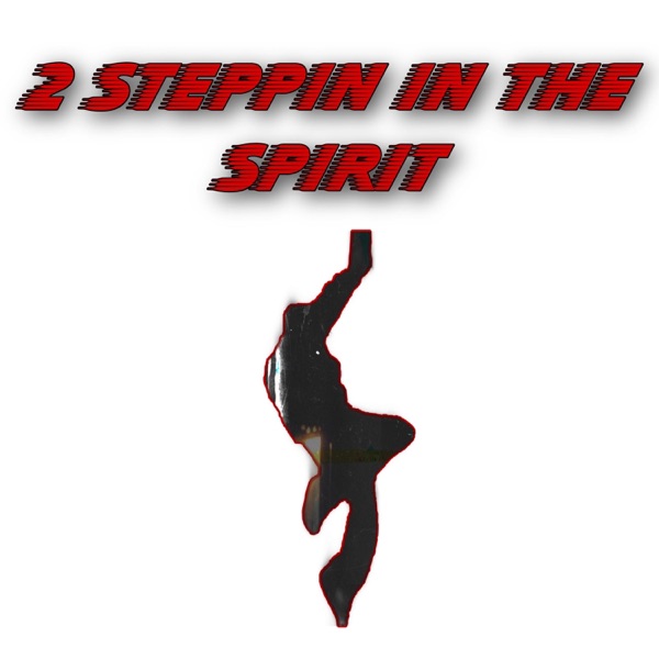 2 Steppin' in the Spirit - Single album cover