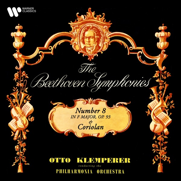 Beethoven: Symphony No. 8, Op. 93 & Coriolan Overture, Op. 62 album cover