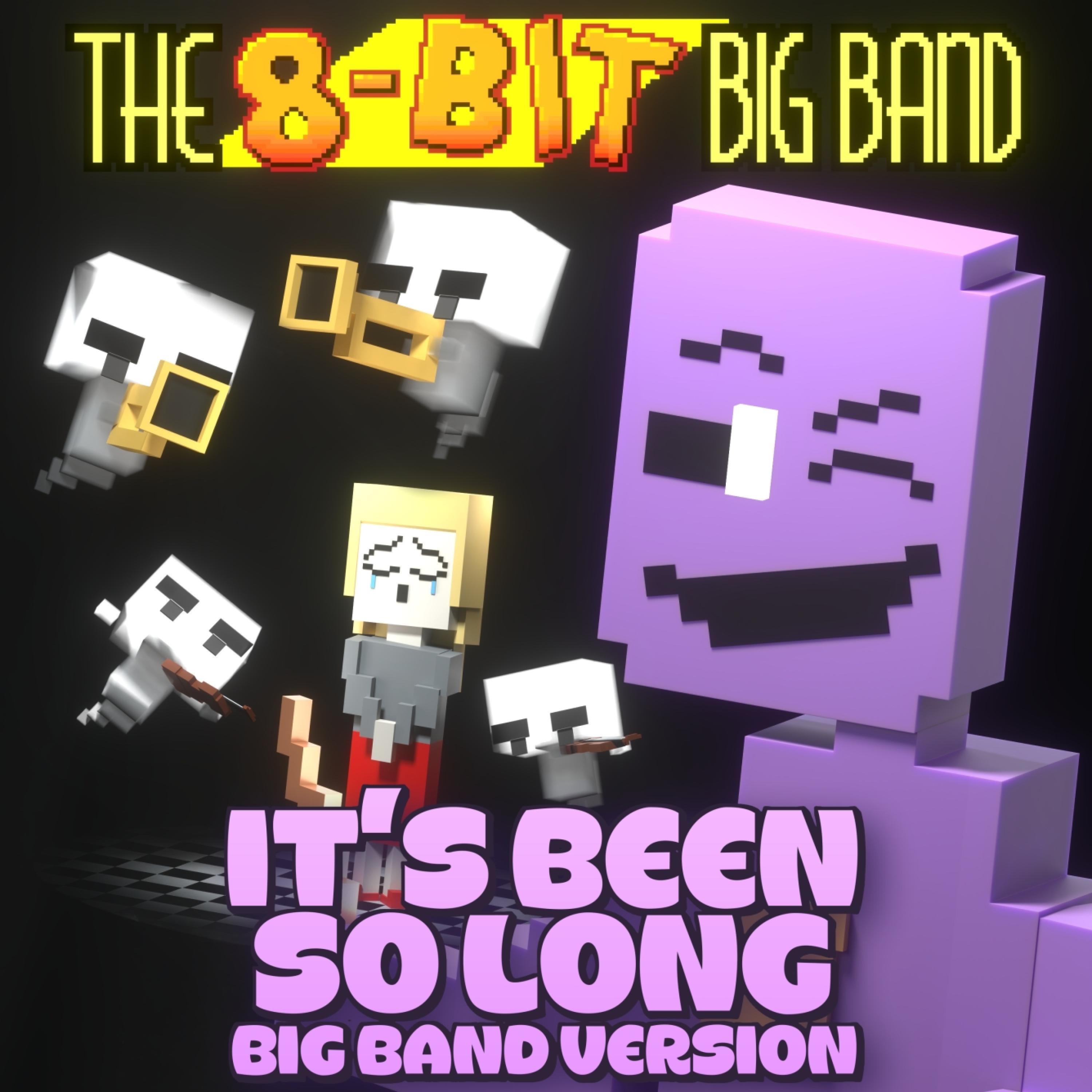 Fnaf 2 (It's Been So Long) Big Band Version - Single album cover
