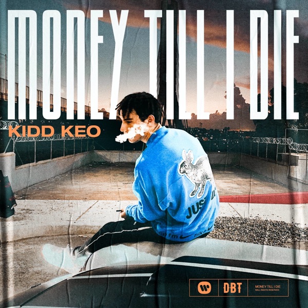 MONEY TILL I DIE - Single album cover