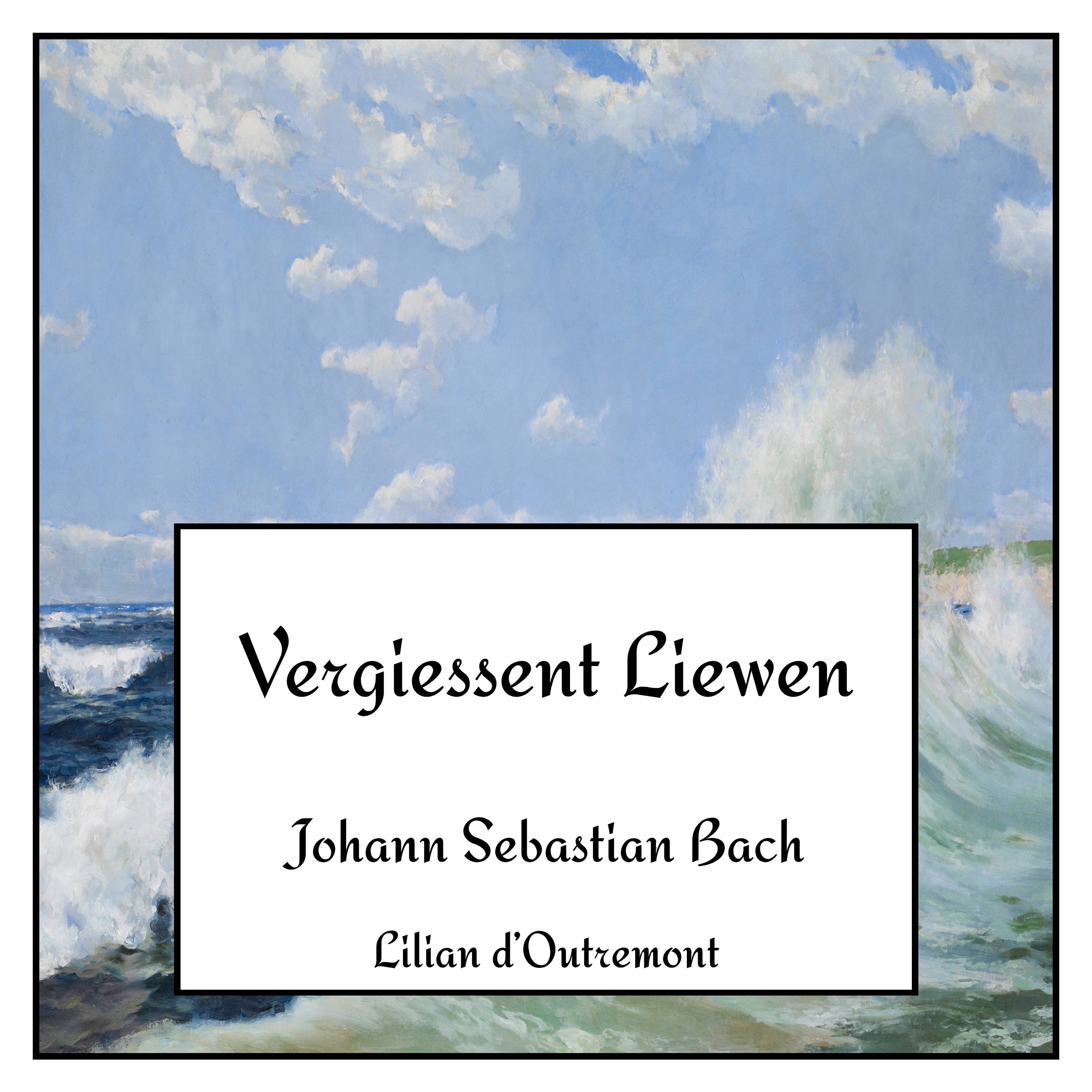 Bach: Vergiessent Liewen album cover