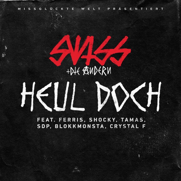 Heul doch (feat. Ferris MC, Shocky, Tamas, SDP, Blokkmonsta & Crystal F) - Single album cover