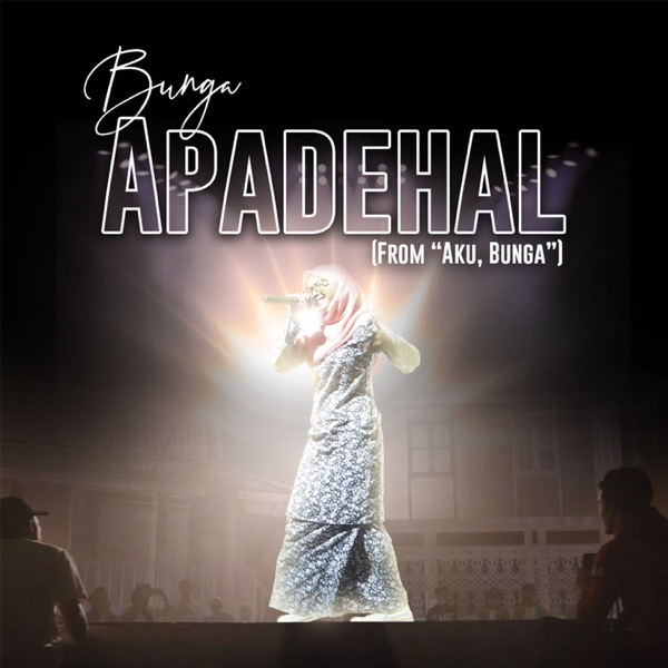 Apadehal (From "Aku, Bunga") - Single album cover