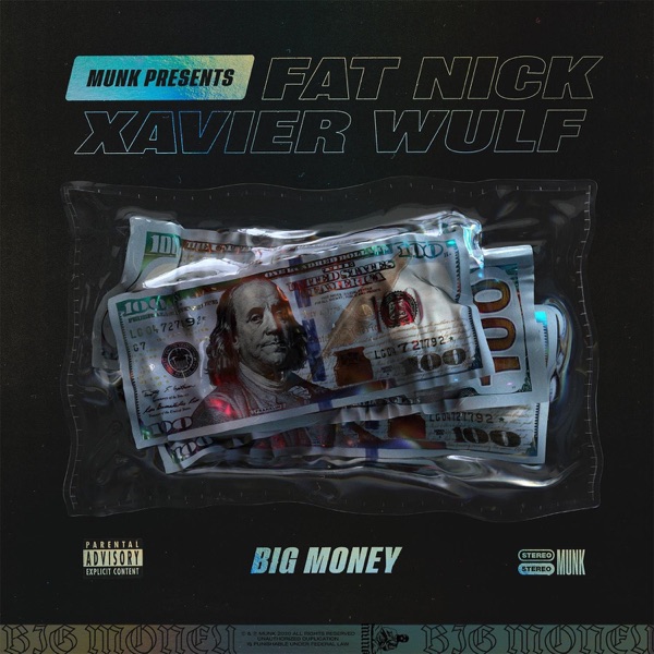 Big Money (feat. Fat Nick & Xavier Wulf) - Single album cover