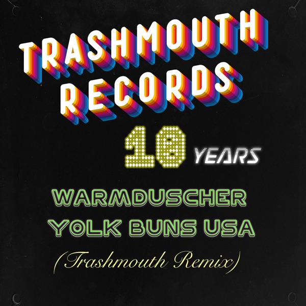 Yolk Buns Usa (Trashmouth Remix) [Trashmouth Remix] - Single album cover