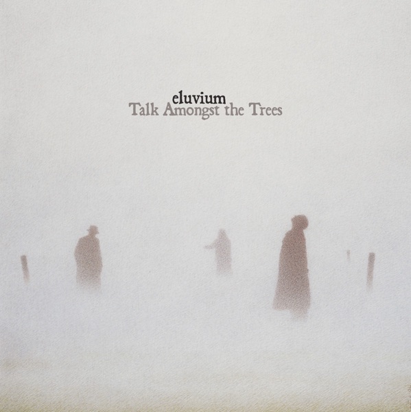 Talk Amongst the Trees album cover