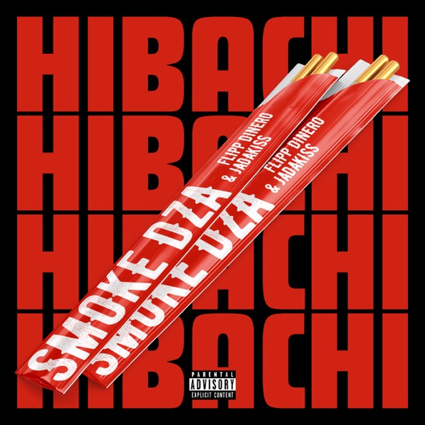 Hibachi (feat. Flipp Dinero & Jadakiss) - Single album cover