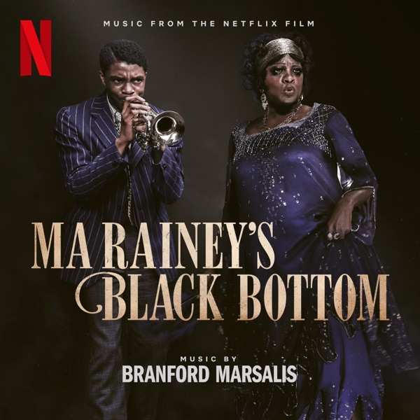 Ma Rainey's Black Bottom (Music from the Netflix Film) album cover