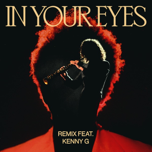 In Your Eyes (Remix) [feat. Kenny G] - Single album cover